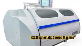 HX220自動ミシンのワークフロー